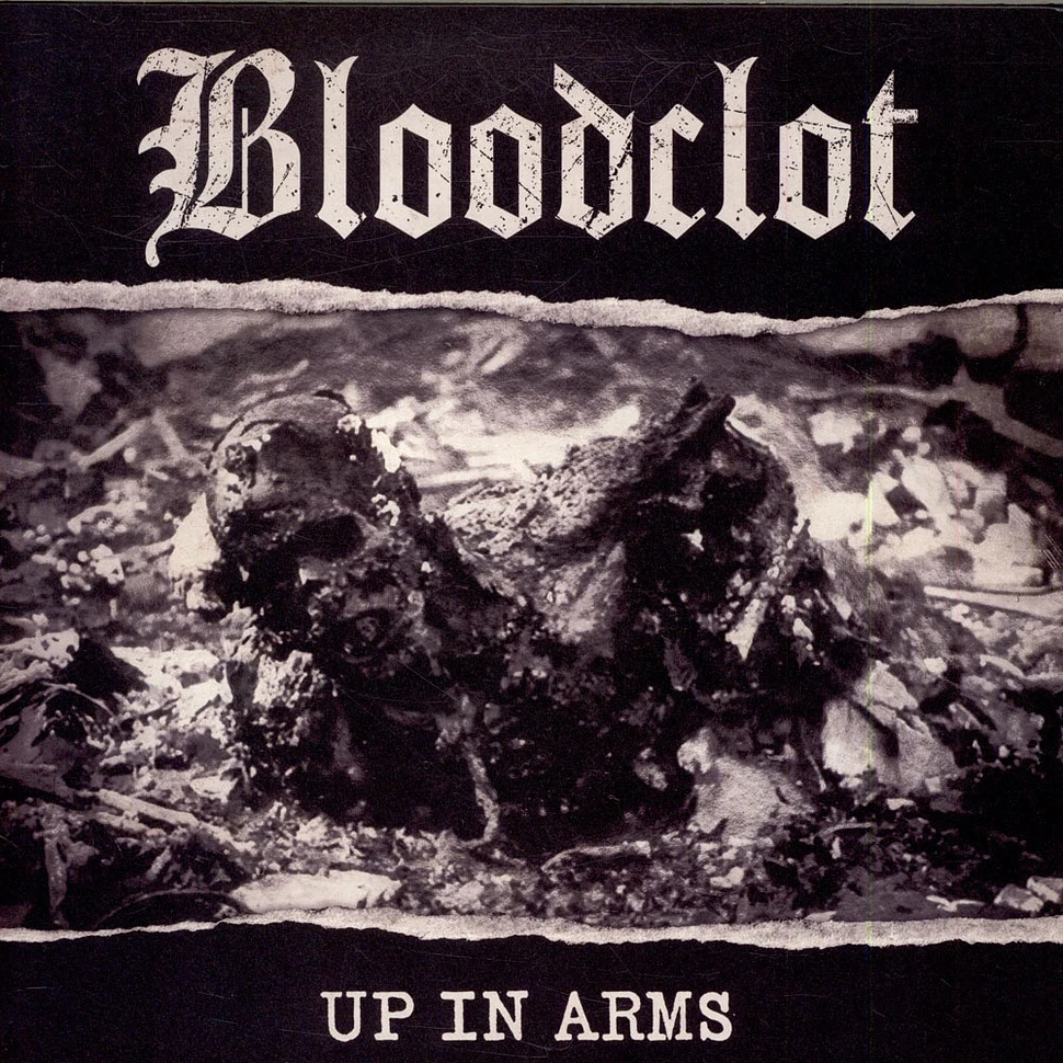 Bloodclot! - Up In Arms