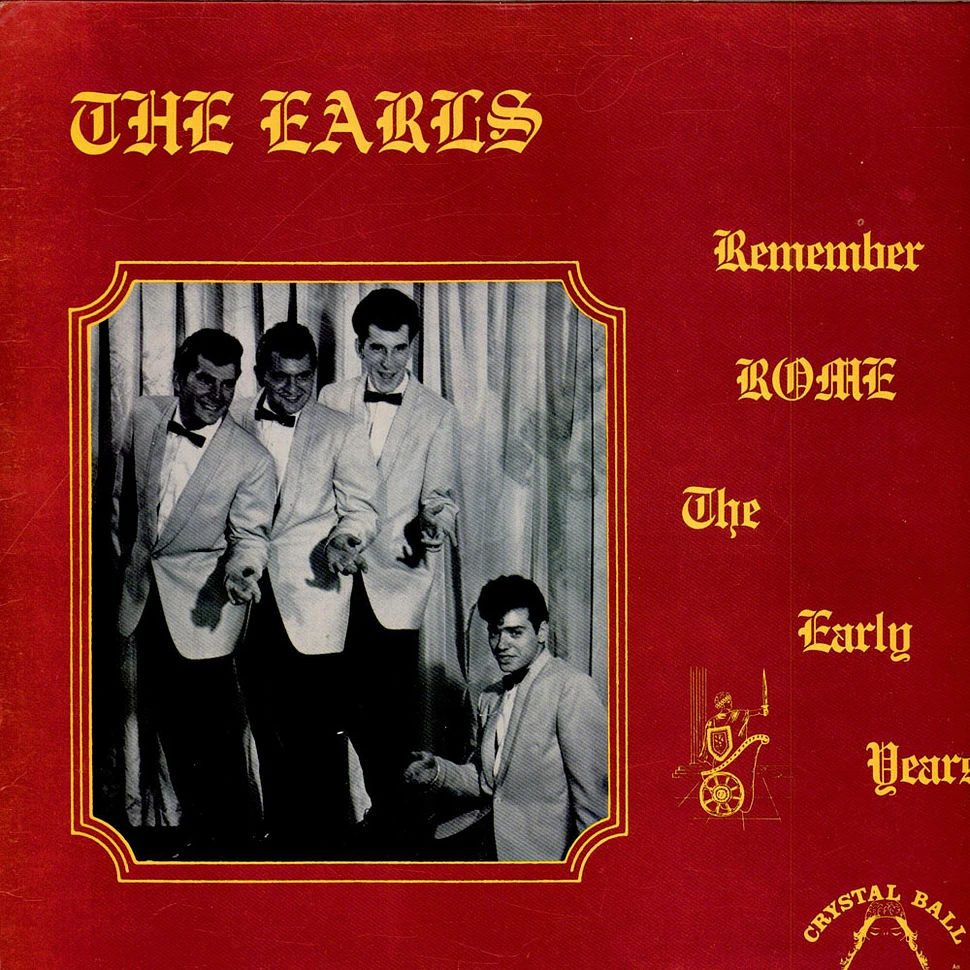 The Earls - Remember Rome - The Early Years
