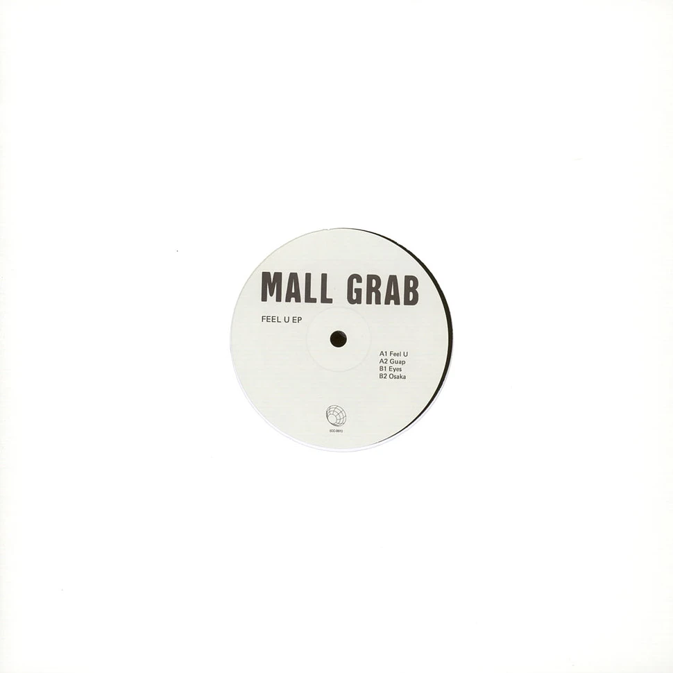 Mall Grab - Feel U EP