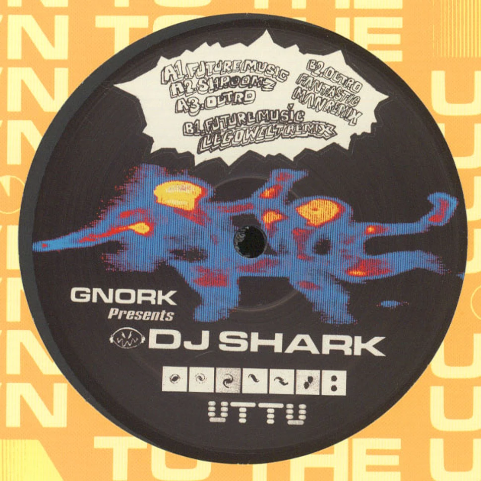 GNORK Presents DJ Shark - Future Music EP