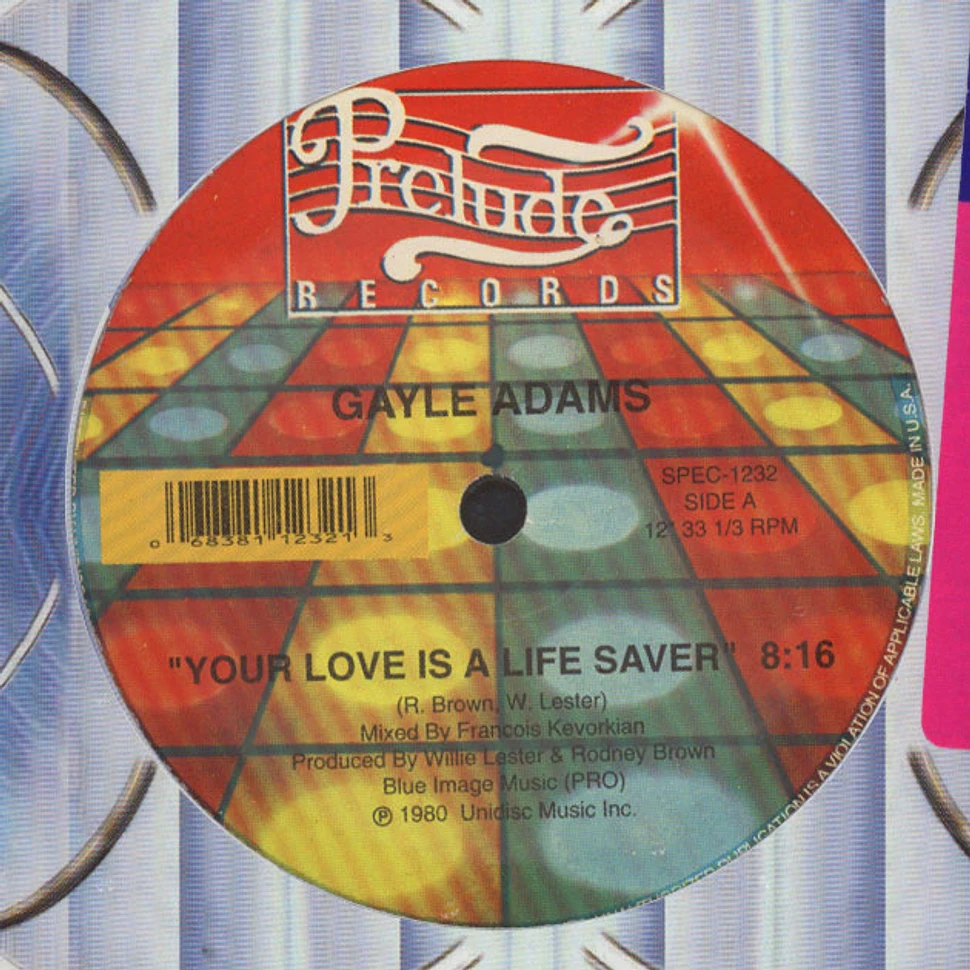 Gayle Adams - Your Love Is A Life Saver / Stretchin Out
