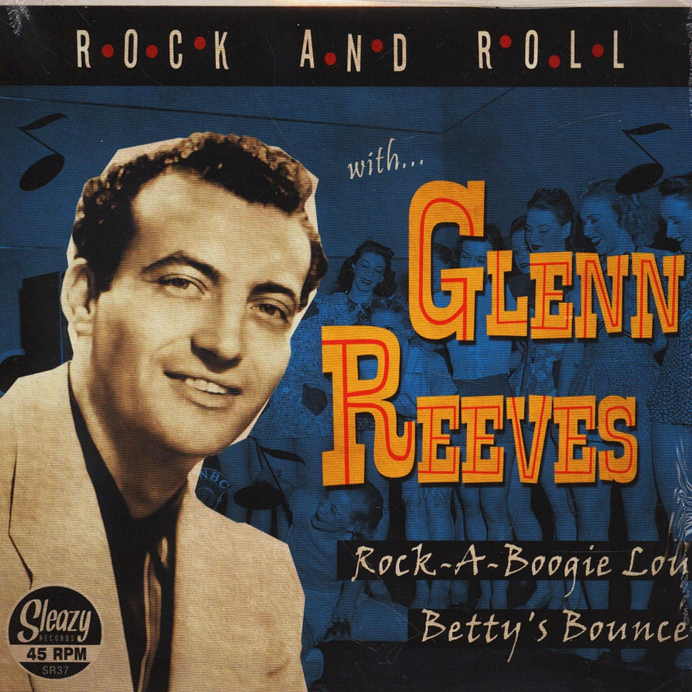 Glenn Reeves - Rock A Boogie / Betty’S Bounce