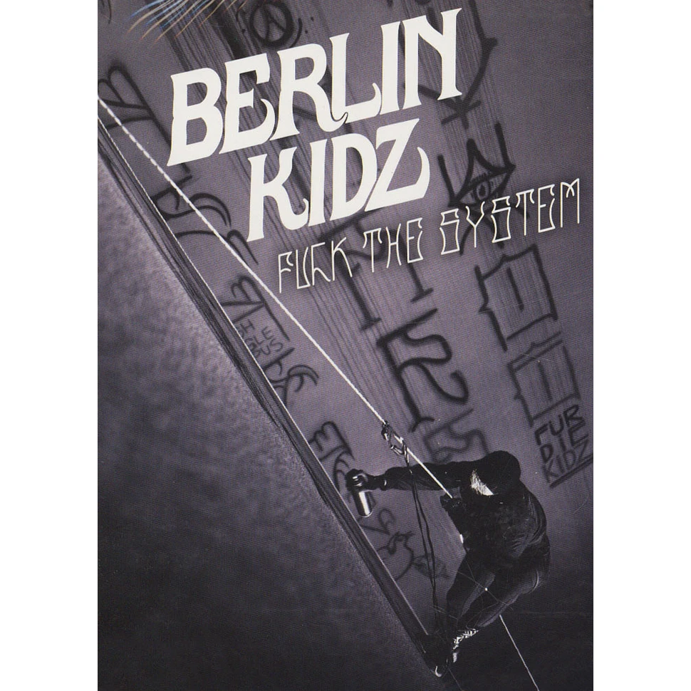 Berlin Kidz - Fuck The System