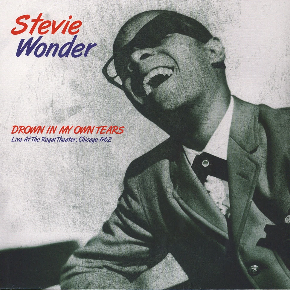 Stevie Wonder - Drown In My Own Tears: Live At The Regal Theater Chicago 1962