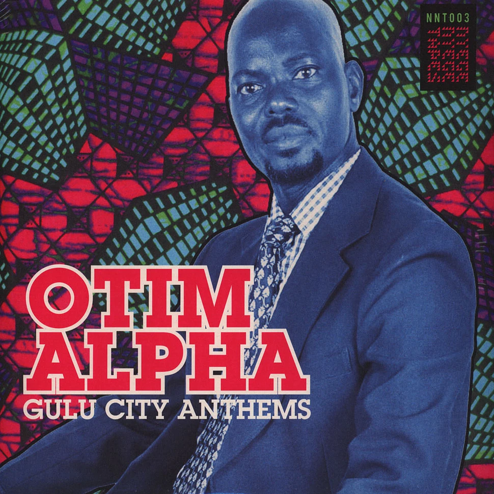 Otim Alpha - Gulu City Anthems Colored Vinyl Edition