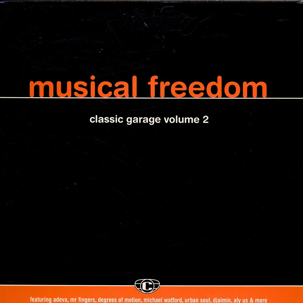 V.A. - Musical Freedom - Classic Garage Volume 2