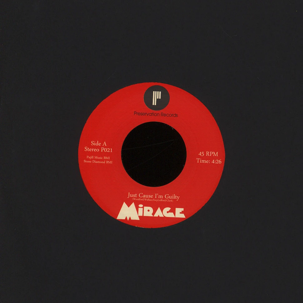 Mirage - Just Cause I'm Guilty / Can't Stop A Man In Love