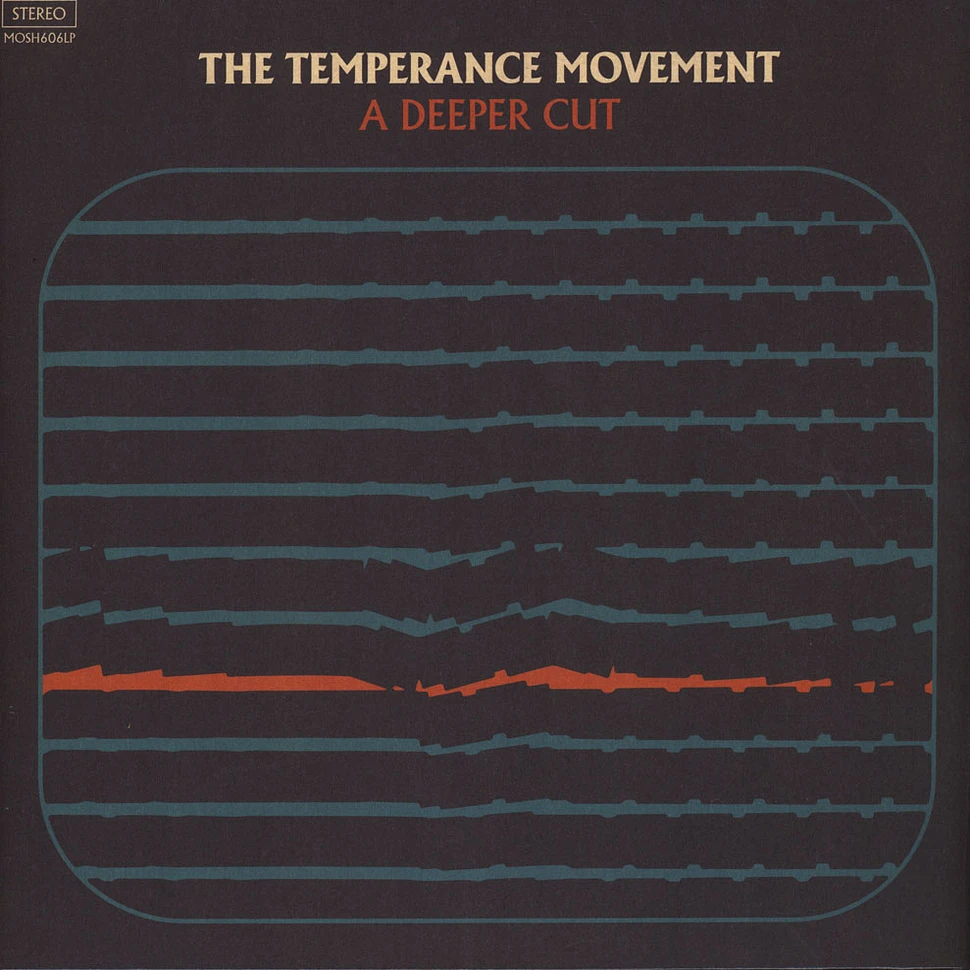 The Temperance Movement - A Deeper Cut