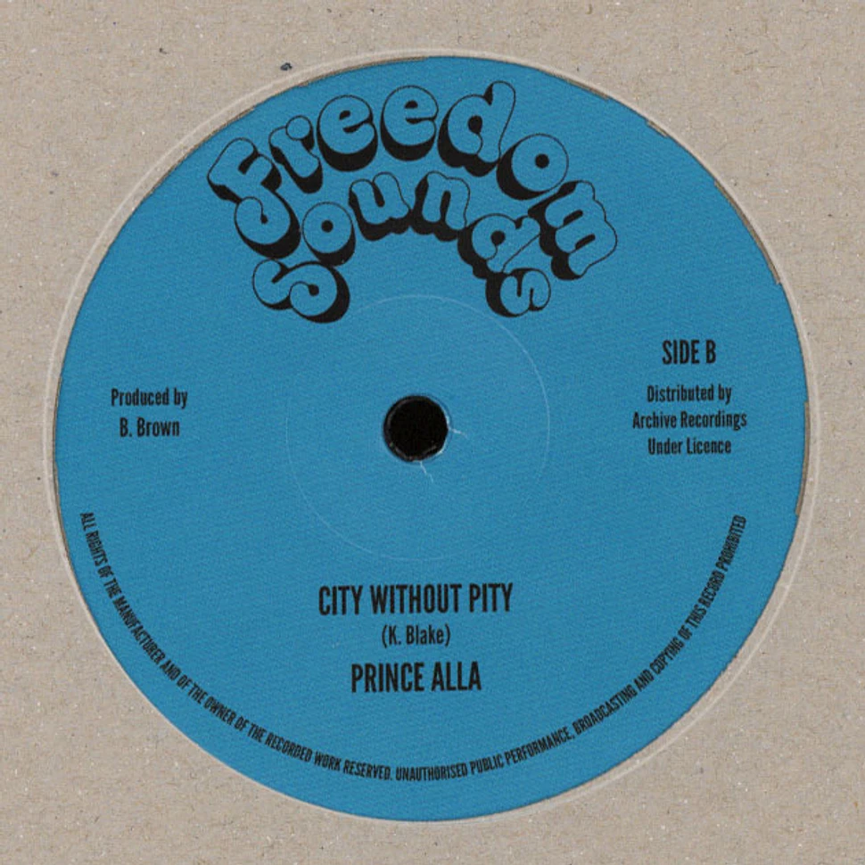 Brent Dowe / Prince Alla - Righteous Works / City Without Pity