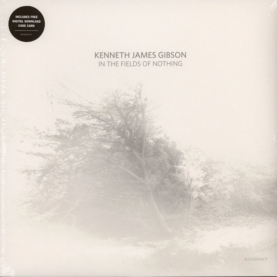 Kenneth James Gibson - In The Fields Of Nothing