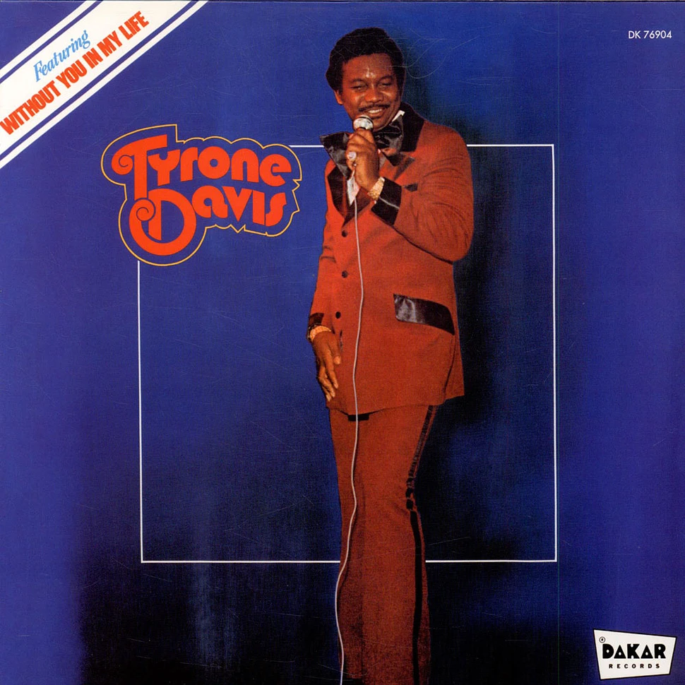 Tyrone Davis - Without You In My Life