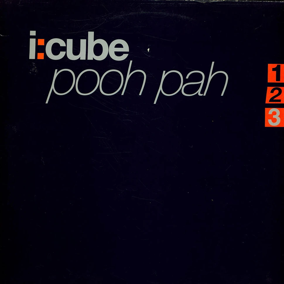 I:Cube - Pooh Pah