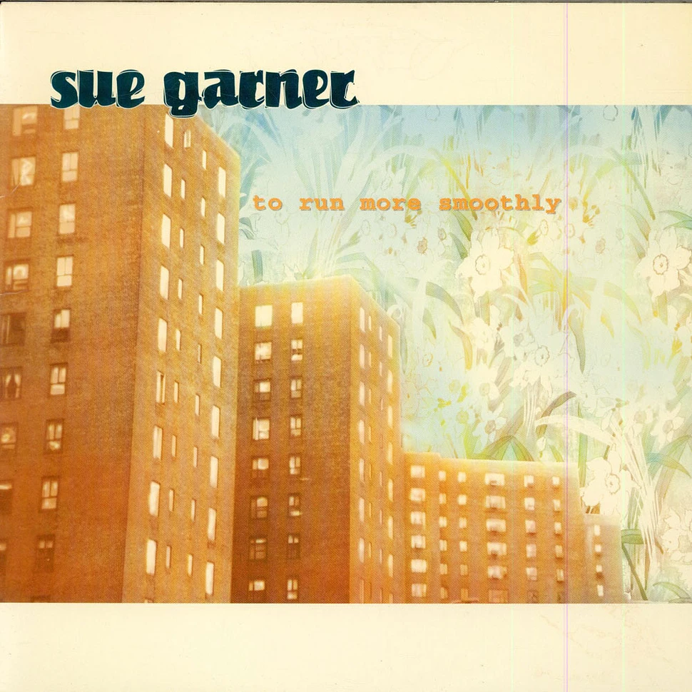 Sue Garner - To Run More Smoothly