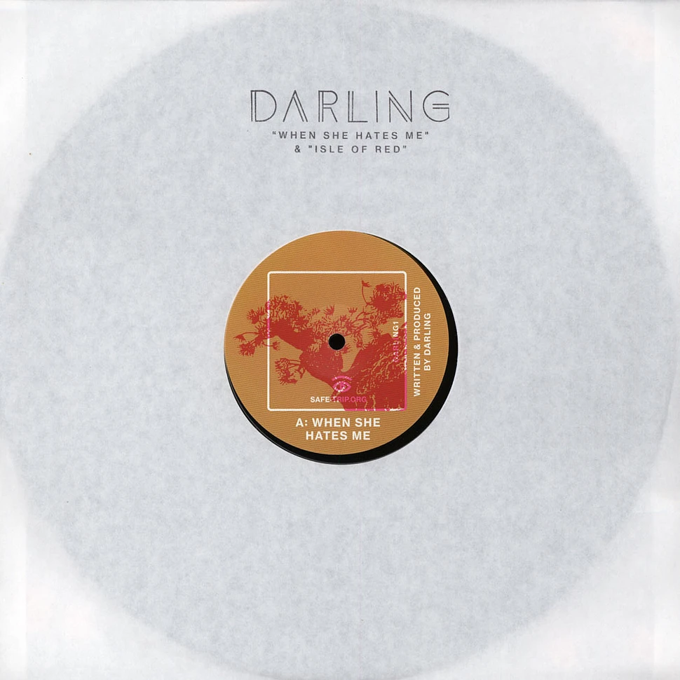 Darling - When She Hates Me / Isle Of Red