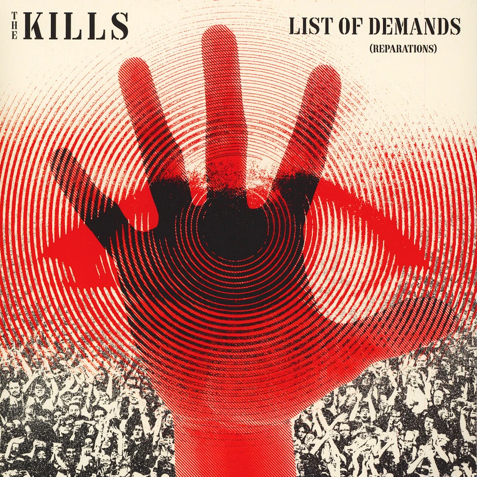 The Kills - List Of Demands