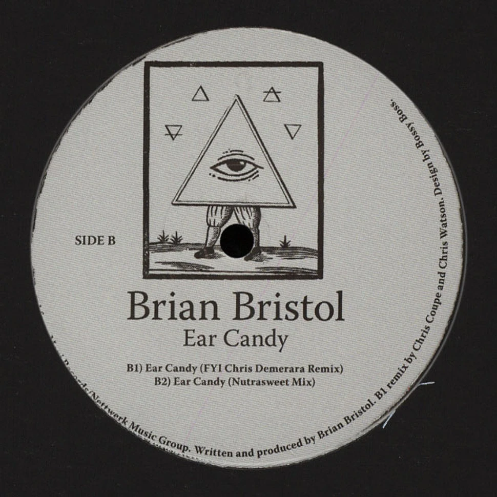 Brian Bristol - Ear Candy FYI Chris & Nutrasweet Remixes