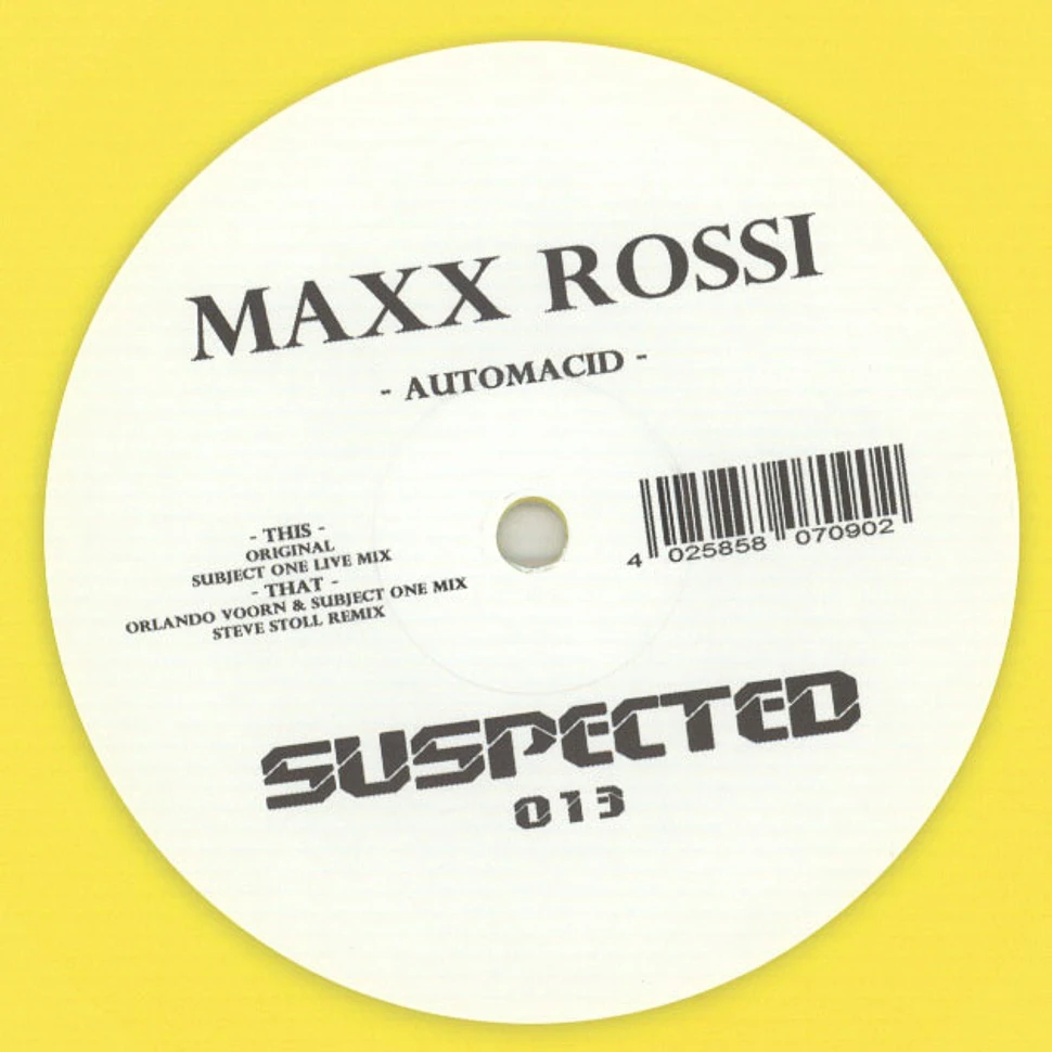 Maxx Rossi - Automacid Steve Stoll, Orlando Voorn & Subject One Remixes