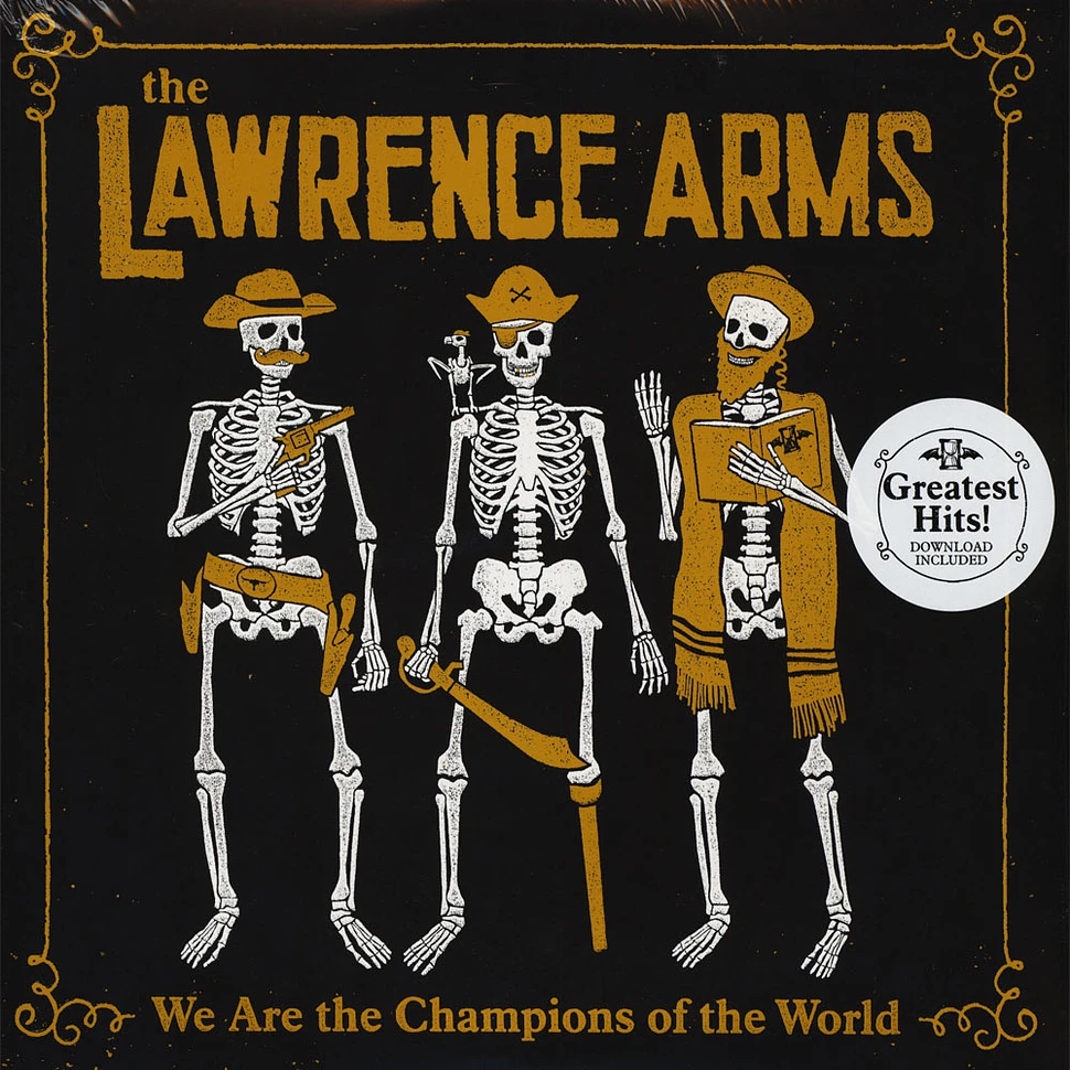 Lawrence Arms - We Are The Champions Of The World