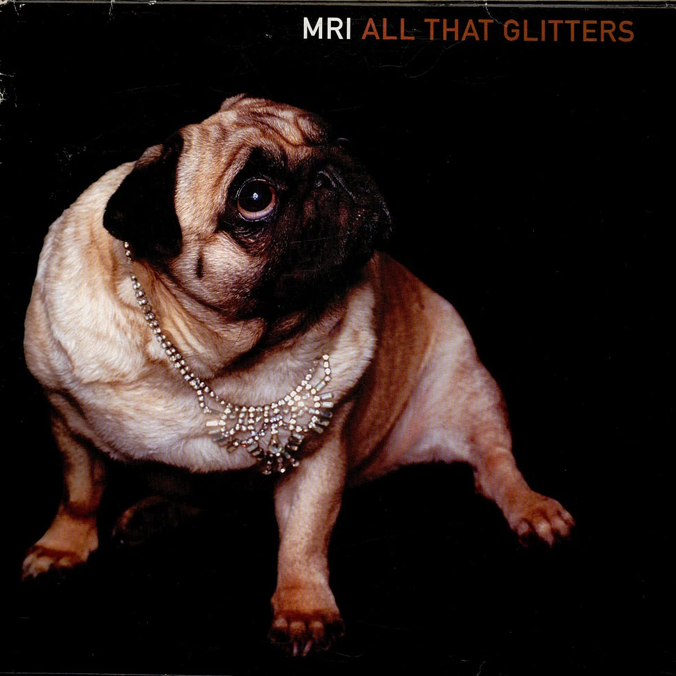 MRI - All That Glitters