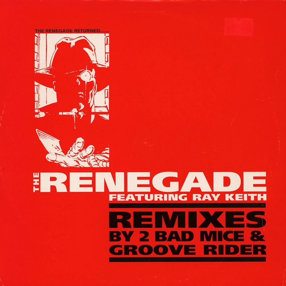 Renegade Featuring Ray Keith - Terrorist / Something I Feel (Remixes)