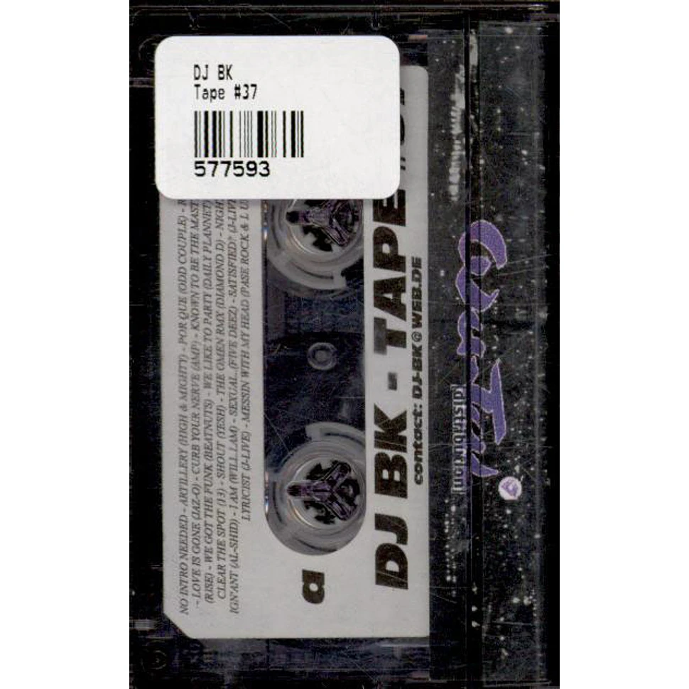 DJ BK - Tape #37