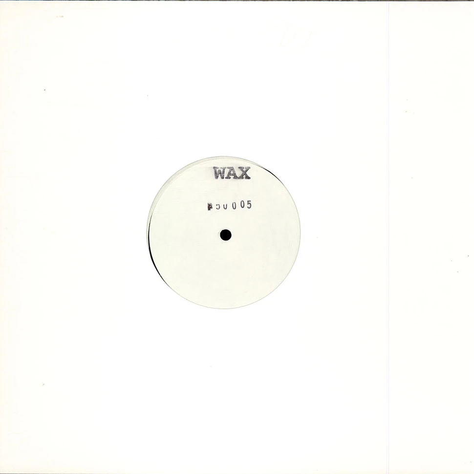 Wax - No. 50005