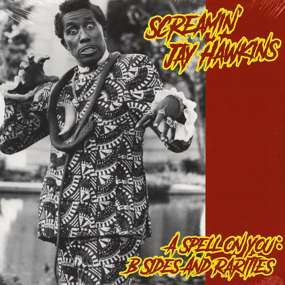 Screamin' Jay Hawkins - A Spell On You: B-Sides And Rarities