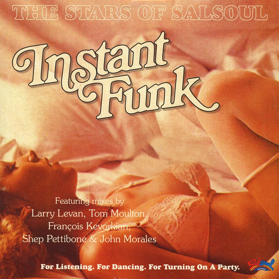 Instant Funk - Stars Of Salsoul Larry Levan, Tom Moulton, François Kevorkian, Shep Pettibone & John Morales