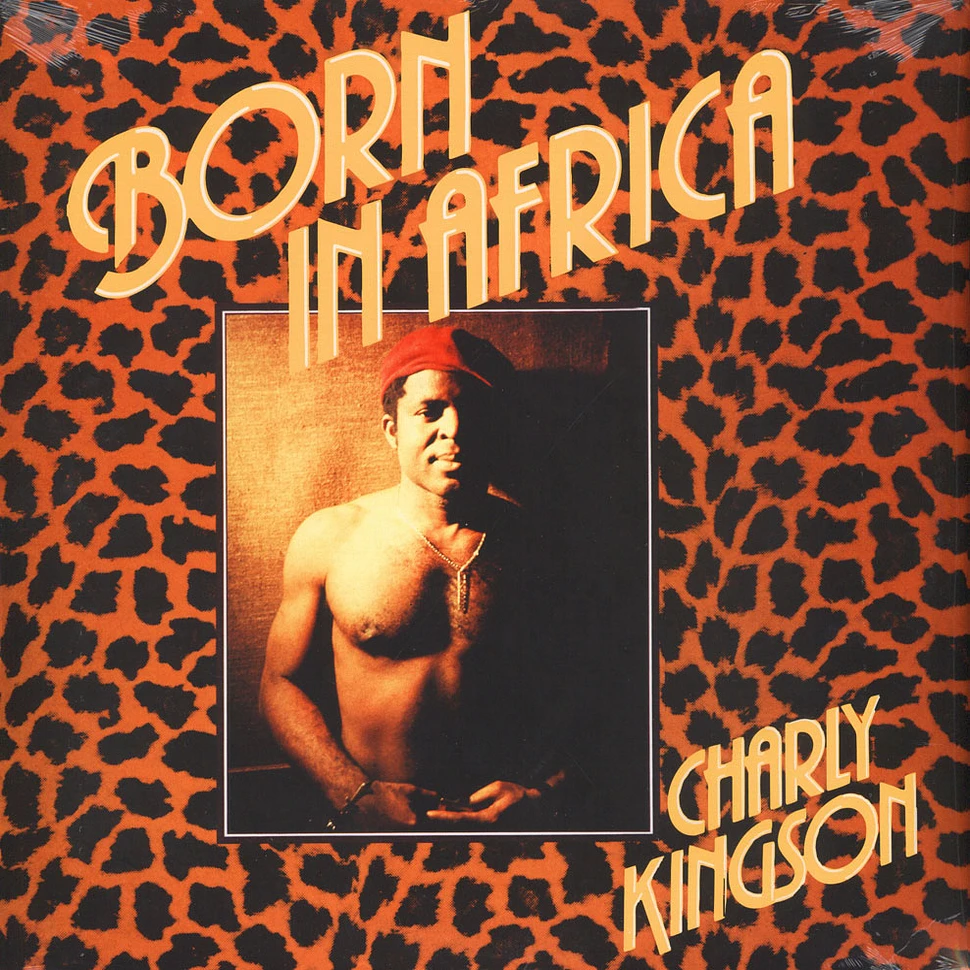 Charly Kingson - Born In Africa