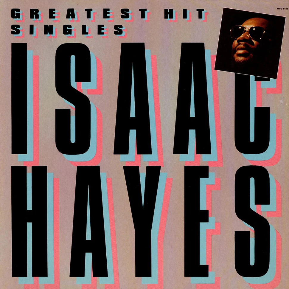 Isaac Hayes - Greatest Hit Singles