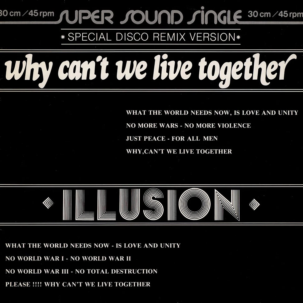 Illusion - Why Can't We Live Together