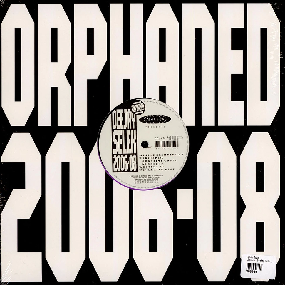 Aphex Twin - Orphaned Deejay Selek 2006-08