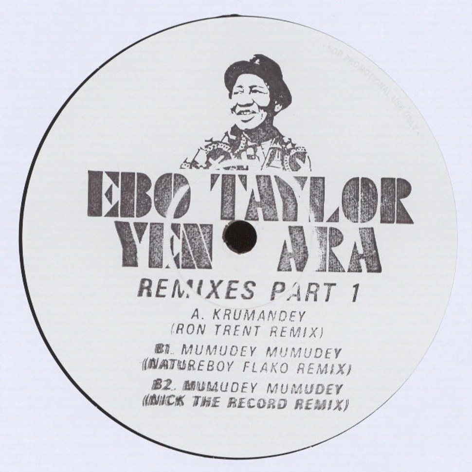 Ebo Taylor - Yen Ara Remixes Part 1