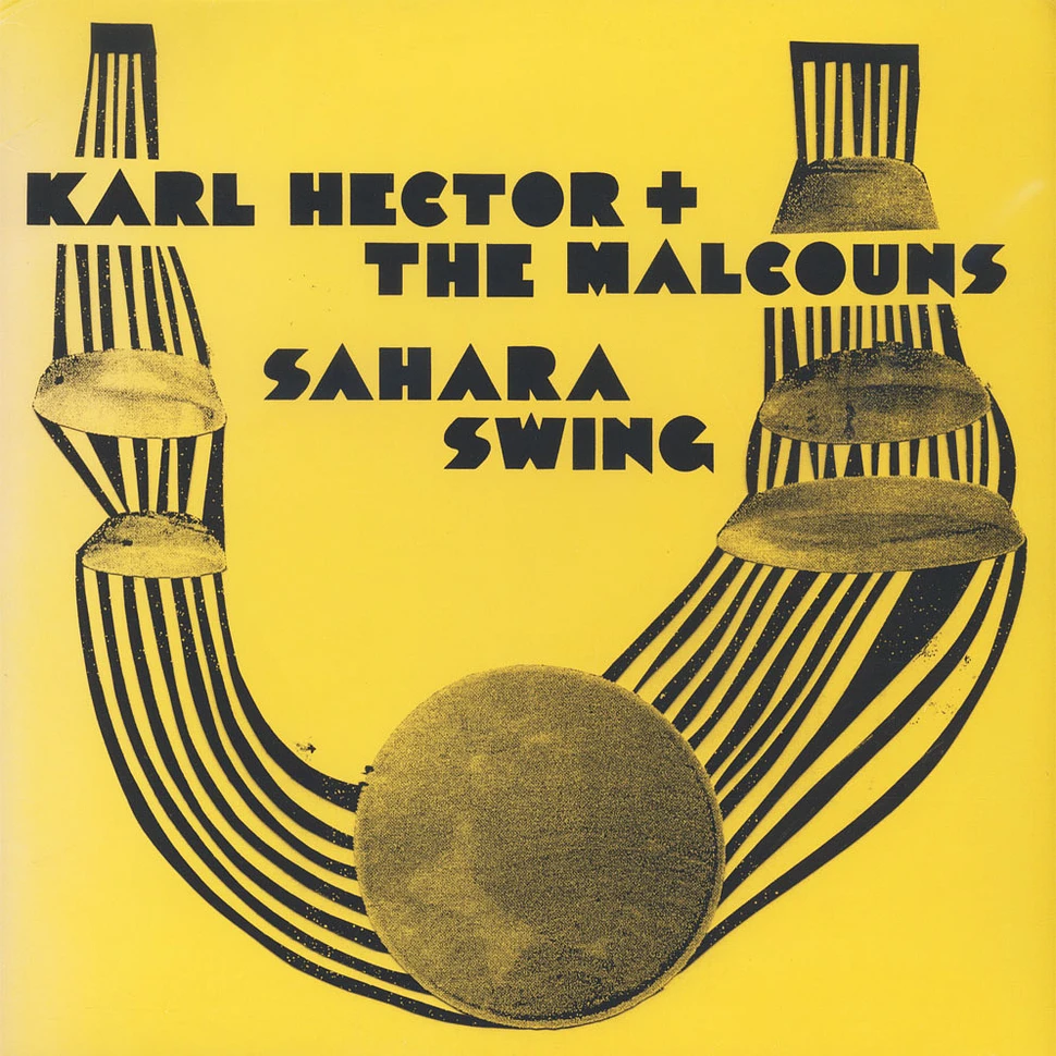 Karl Hector & The Malcouns - Sahara Swing