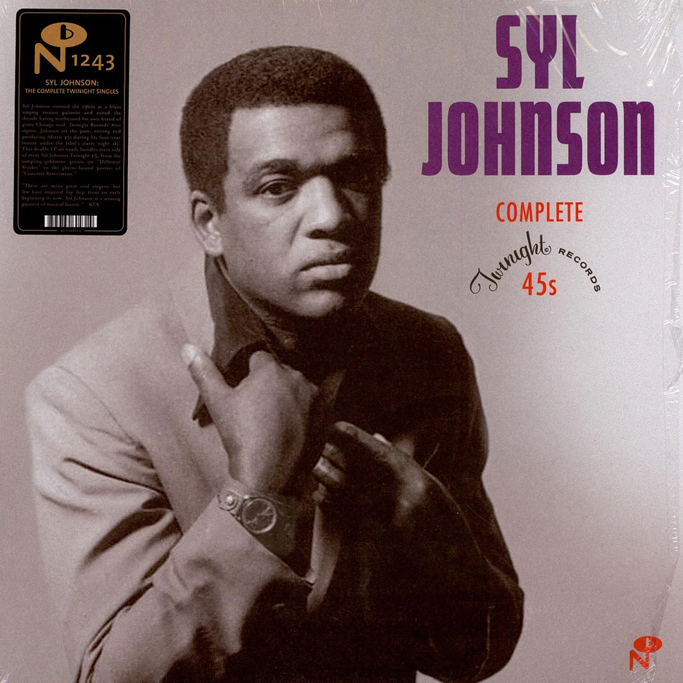 Syl Johnson - Complete Twinight Records 45s