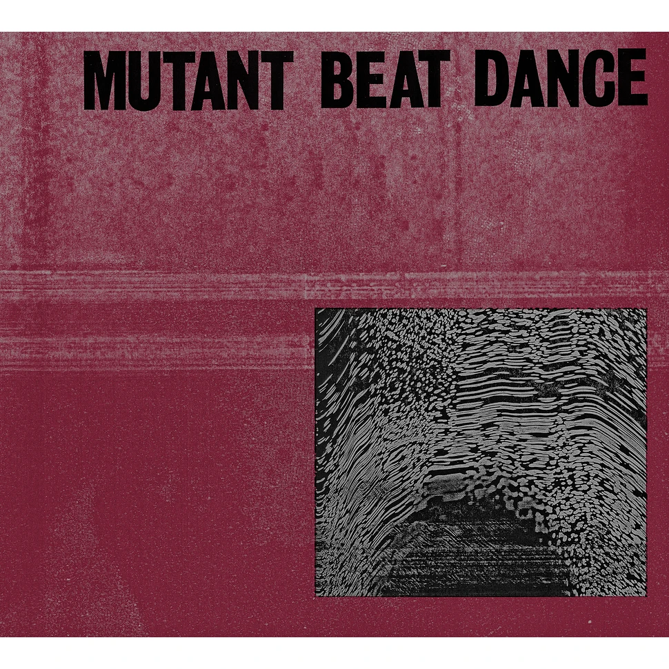 Mutant Beat Dance - Mutant Beat Dance