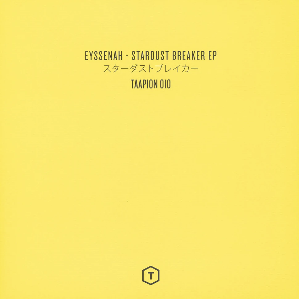 Eyssenah - Stardust Breaker EP