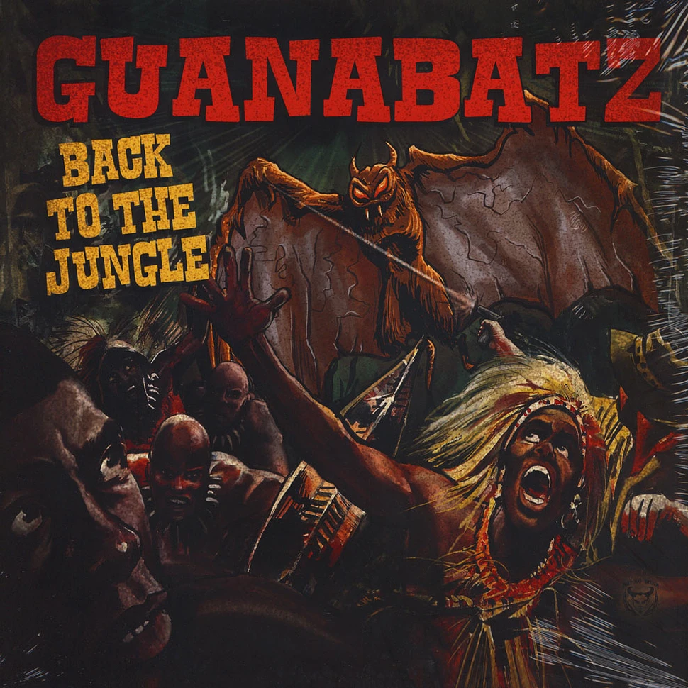 Guana Batz - Back To The Jungle