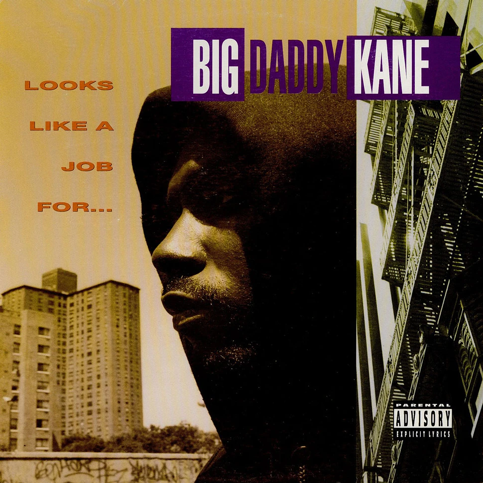 Big Daddy Kane - Looks Like A Job For...