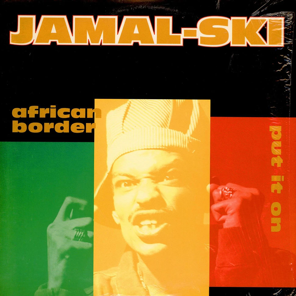 Jamalski - African Border / Put It On