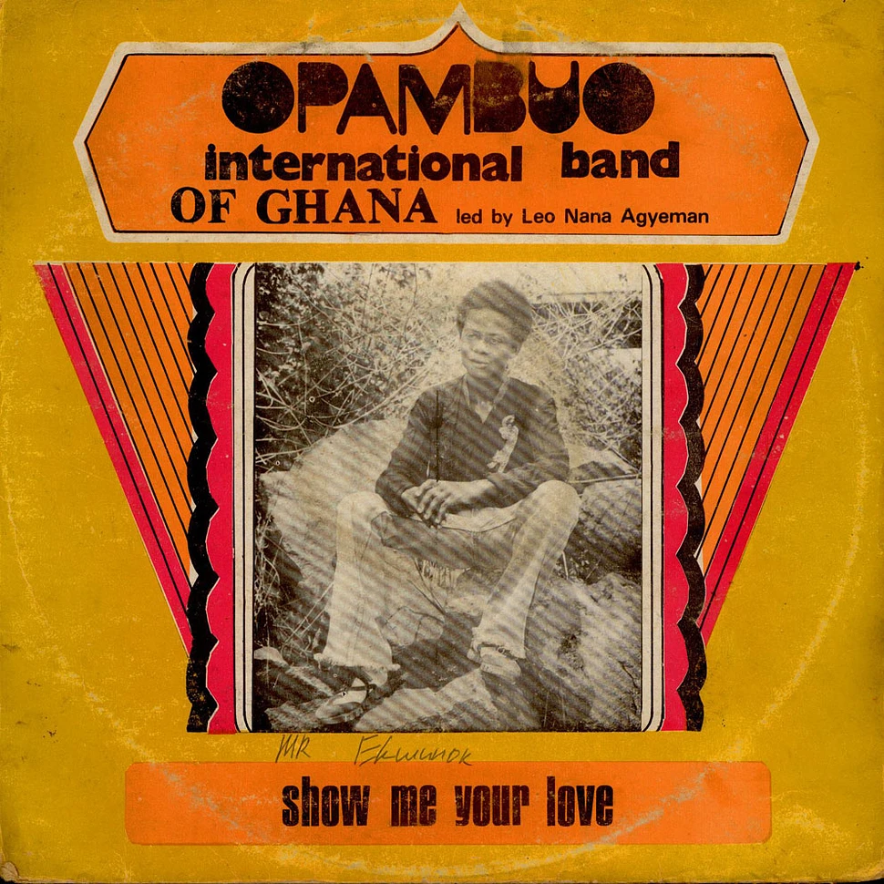 Opambuo International Band Of Ghana - Show Me Your Love