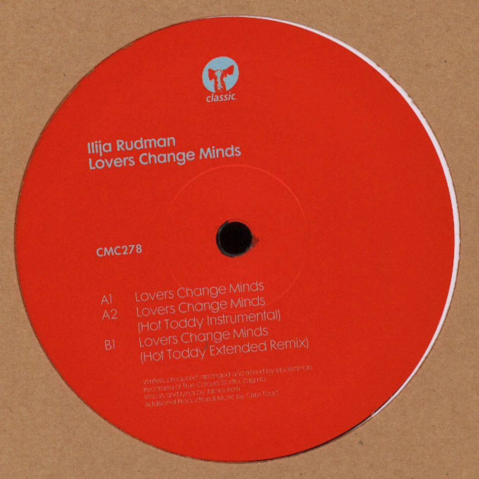 Ilija Rudman - Lovers Change Minds Hot Toddy Remixes