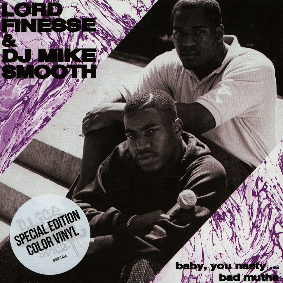 Lord Finesse & DJ Mike Smooth - Baby You Nasty (OG Mix) / Bad Mutha (Extended Mix) Colored Vinyl Edition