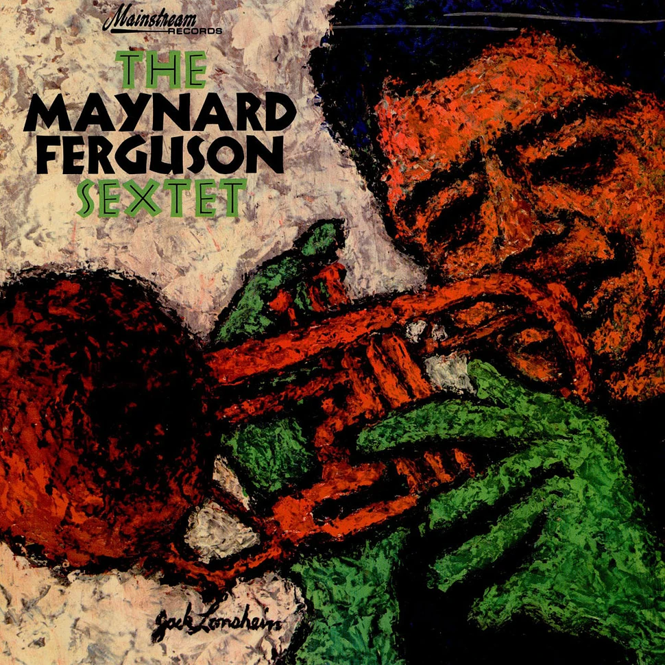 Maynard Ferguson Sextet - The Maynard Ferguson Sextet