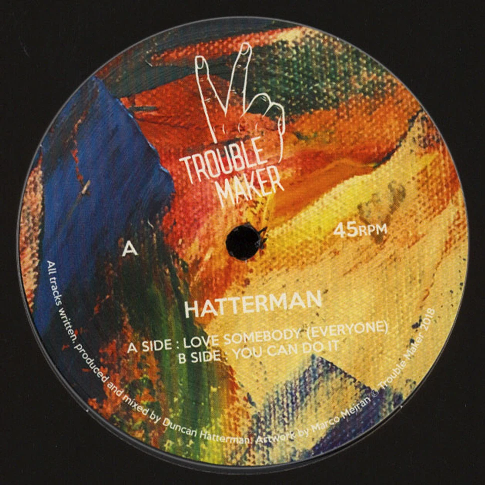 Hatterman - Love Somebody (Everyone)