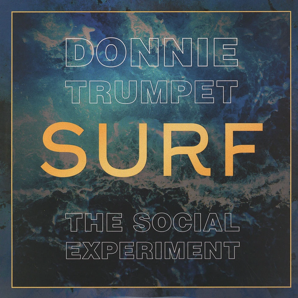 Donnie Trumpet & The Social Experiment - Surf