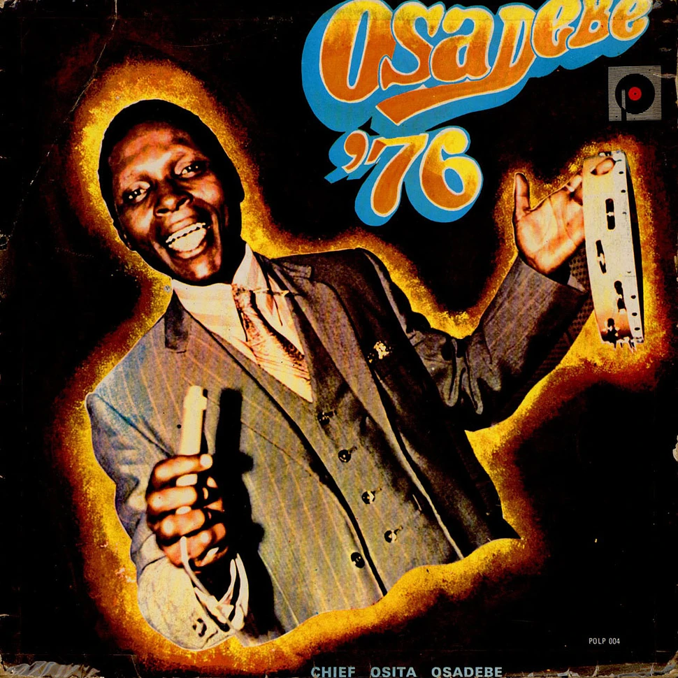 Chief Stephen Osita Osadebe & His Nigeria Sound Makers International - Osadebe '76