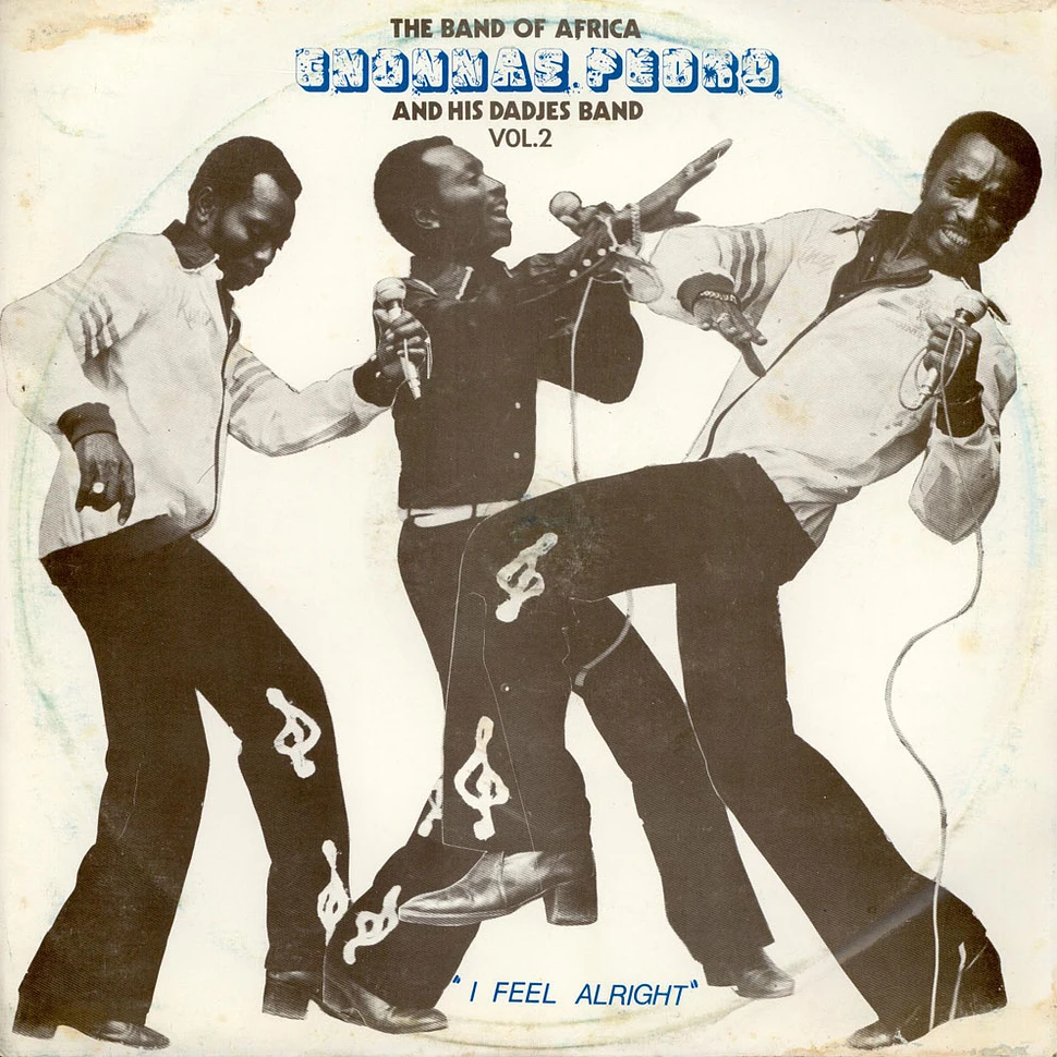 Gnonnas Pedro Et Ses Dadjes - The Band Of Africa Vol. 2 - "I Feel Alright"