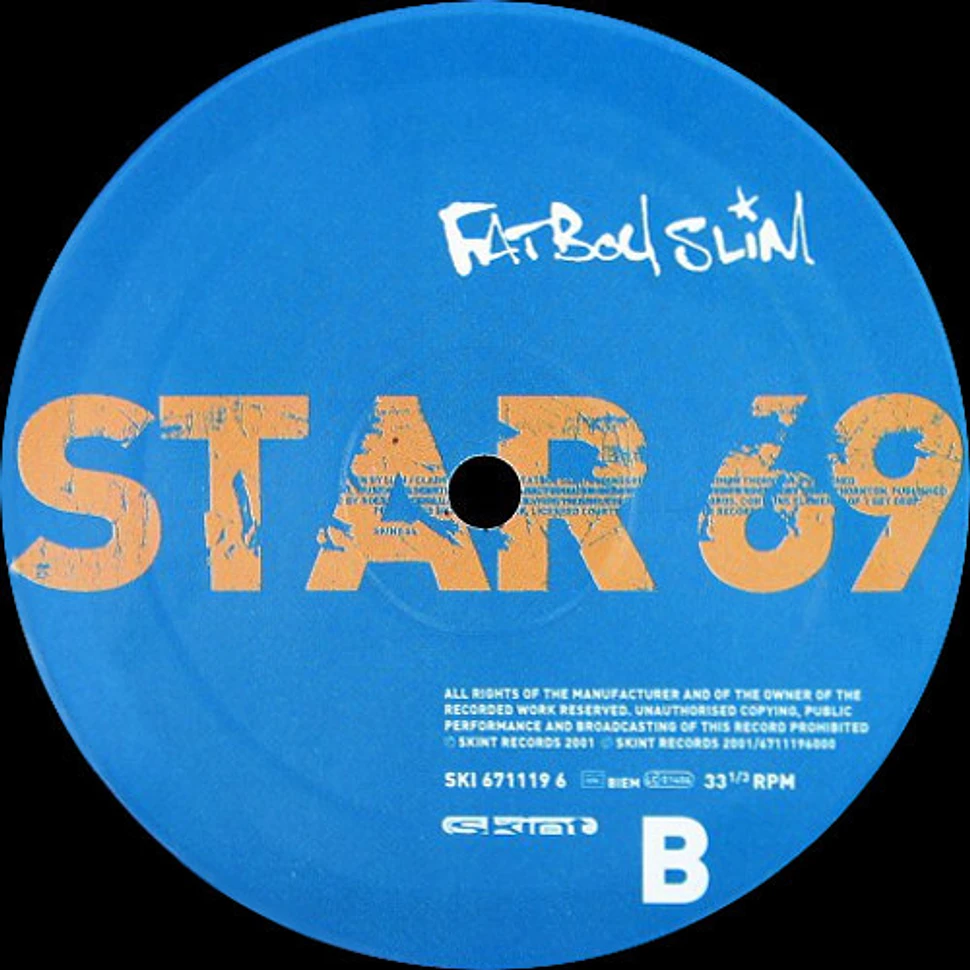 Fatboy Slim - Star 69 (What The F**k) B/W Weapon Of Choice