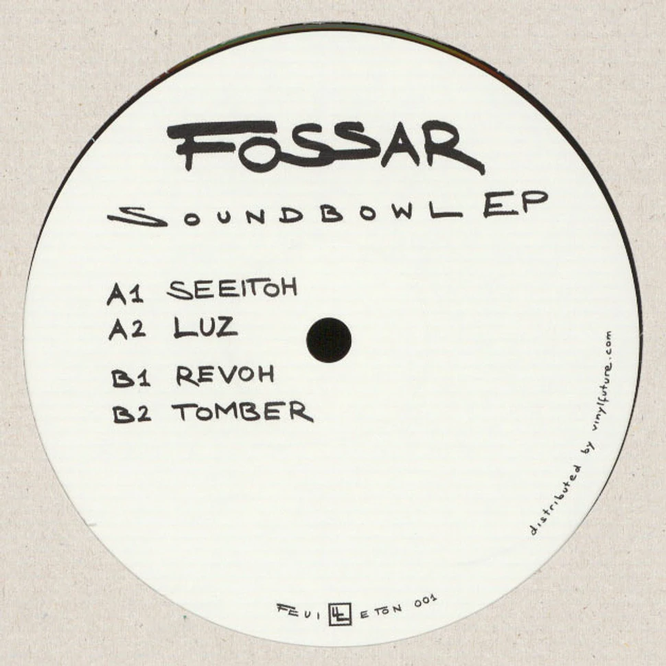 Fossar - Soundbowl EP